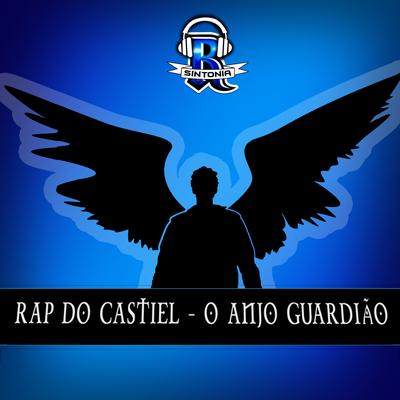 Rap do Castiel - O Anjo Guardião's cover