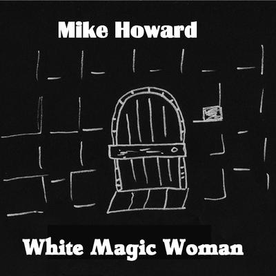 White Magic Woman's cover