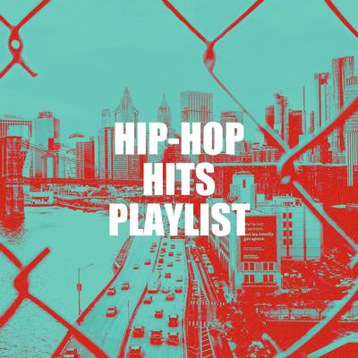 Hip-Hop Hits Playlist's cover