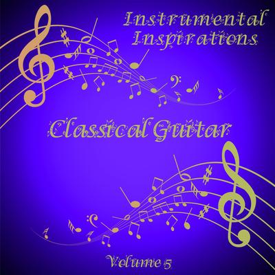 Instrumental Inspirations of Classical Guitar, Vol. 5's cover