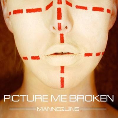 Mannequins By Picture Me Broken's cover