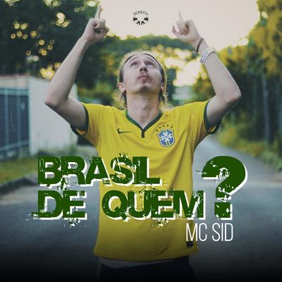 Brasil de Quem ? By Sid's cover