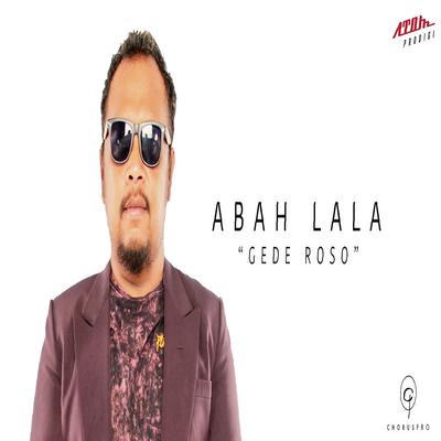 Gede Roso By Abah Lala's cover