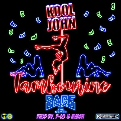 Tambourine By Kool John, Sage The Gemini's cover