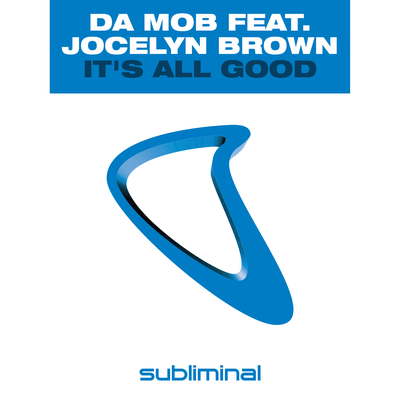 It's All Good (Full Intention Remix) By Da Mob, Jocelyn Brown's cover