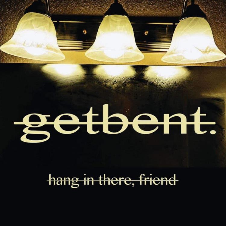 getbent.'s avatar image