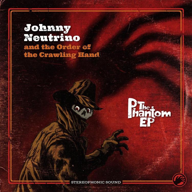 Johnny Neutrino and the Order of the Crawling Hand's avatar image
