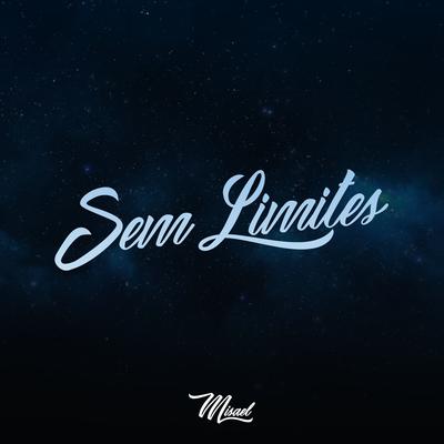 Sem Limites By MISAEL, Lana, Pacificadores's cover