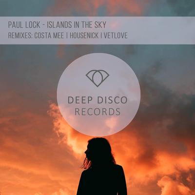 Islands in the Sky (Housenick Remix) By Paul Lock, Housenick's cover