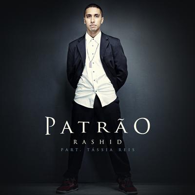 Patrão By Rashid, Tassia Reis's cover