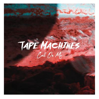 Call On Me By Tape Machines, Jowen's cover