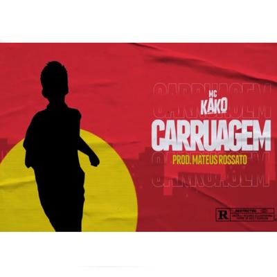 Carruagem By Mc Kako's cover