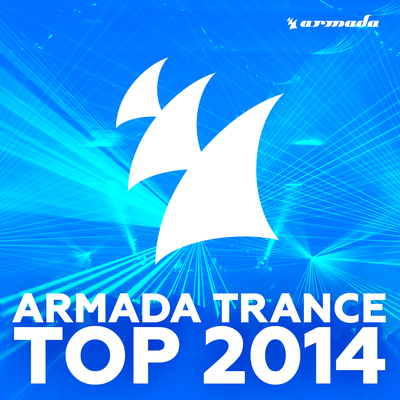 Armada Trance Top 2014's cover