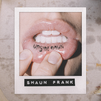 Upsidedown By Shaun Frank's cover