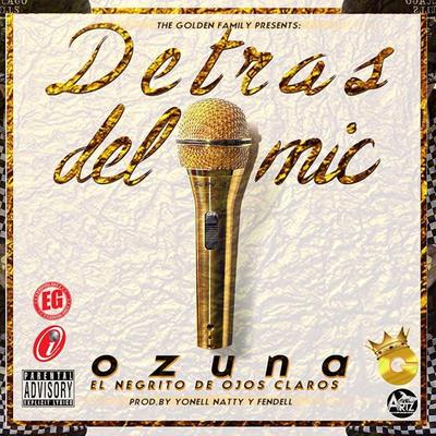 Detras del Mic By Ozuna's cover