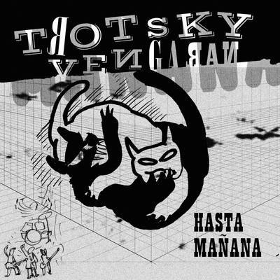 Hasta Mañana By Trotsky Vengarán's cover