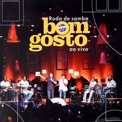 Roda de Samba do Grupo Bom Gosto, Ep. 1 (Ao Vivo)'s cover