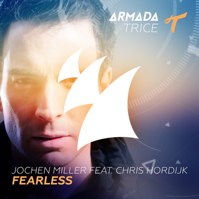 Fearless (Original Mix) By Jochen Miller, Chris Hordijk's cover