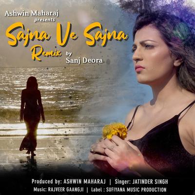 Sajna Ve Sajna (Remix)'s cover