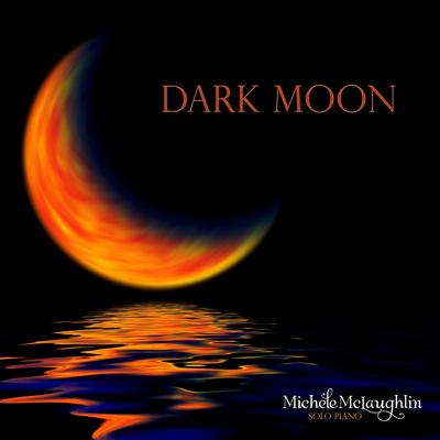 Dark Moon By Michele McLaughlin's cover