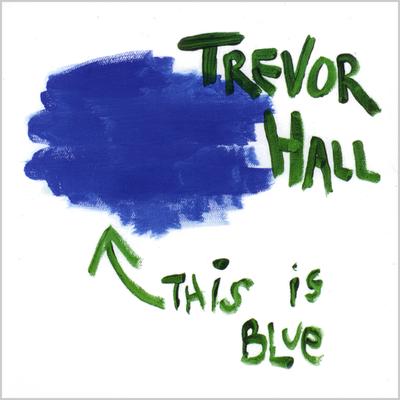 Well I Say. . . By Trevor Hall's cover