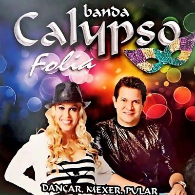 Chiclete Com Calypso (feat. Bell Marques) (Ao Vivo)'s cover