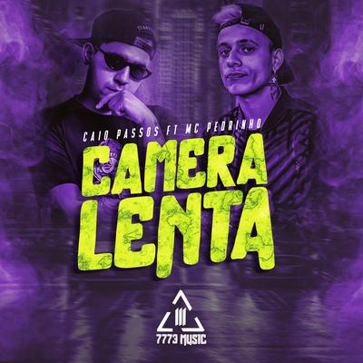 Camera Lenta By Caio Passos, Mc Pedrinho's cover