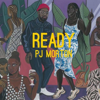 READY By PJ Morton's cover