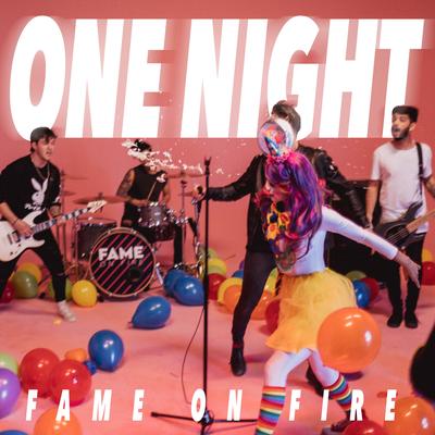 One Night By Fame on Fire's cover