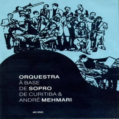 Toada By André Mehmari, Orquestra à Base De Sopro De Curitiba, Davi Sartori's cover