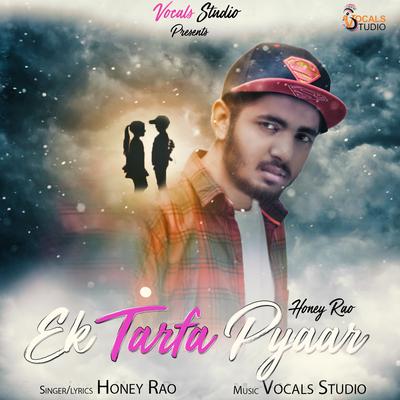 Ek Tarfa Pyaar By Honey Rao's cover