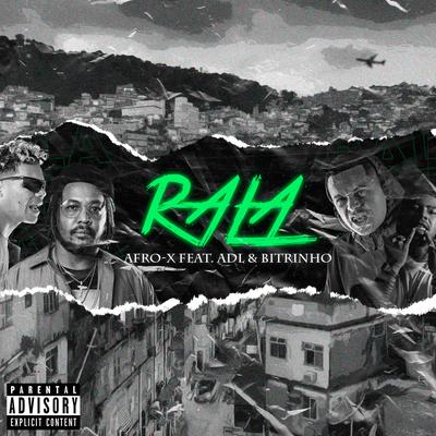 Rala By Afro-X, ADL, Bitrinho's cover