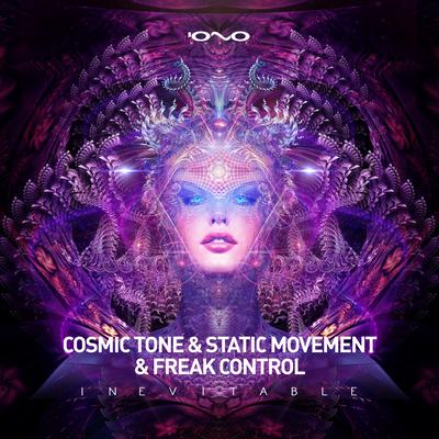 Inevitable By Cosmic Tone, Freak Control, Static Movement's cover