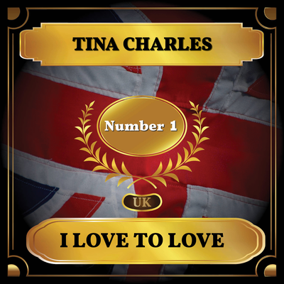 I Love to Love By Tina Charles's cover