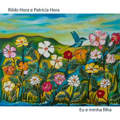 O Beijo Que Te Dei By Rildo Hora, Patricia Hora's cover