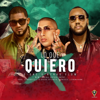 Lo Que Quiero By G-One, Ñengo Flow's cover