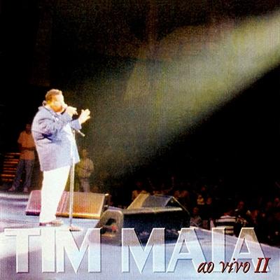 Tim Maia (Ao Vivo II)'s cover