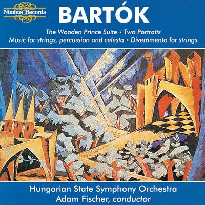 Bartók: The Wooden Prince Suite, Two Portraits, Music for Strings, Percussion & Celesta and Divertimento for Strings's cover