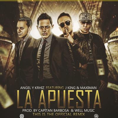 La Apuesta (Remix) [feat. JKing & Maximan]'s cover