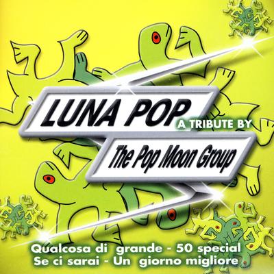 Qualcosa Di Grande By The Pop Moon Group's cover