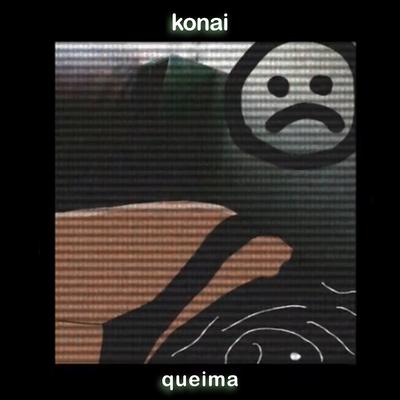 Queima By Konai's cover