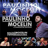Paulinho Mocelin & Coração de Gaiteiro's avatar cover