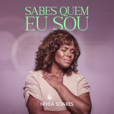 Sabes Quem Eu Sou By Nívea Soares's cover