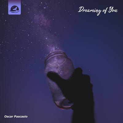 Dreaming of You By Oscar Pascasio's cover