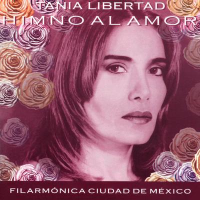 Himno Al Amor (Filarmónica Ciudad De México)'s cover