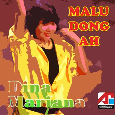 Malu Dong Ah's cover
