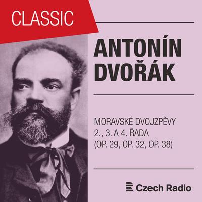 Antonín Dvořák: Moravské dvojzpěvy (2., 3. a 4. řada)'s cover