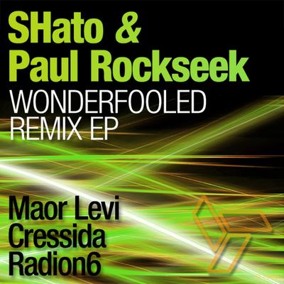 Wonderfooled (Radion 6 Mix) By Shato & Paul Rockseek's cover