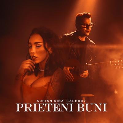 Prieteni buni (Radio Edit) By Adrian Sina, Ruby's cover