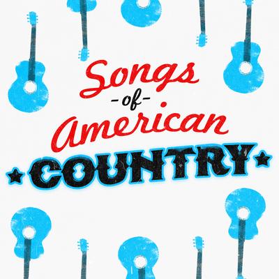Songs of American Country's cover
